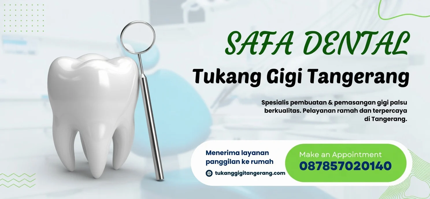 safa dental tukang gigi tangerang